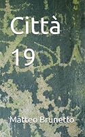 Città 19 B0BRCG3NCR Book Cover