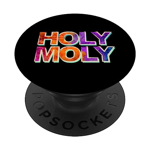Funny Saying - Holy Moly for Men and Women PopSockets Swappable PopGrip