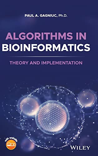 Algorithms in Bioinformatics: Theory and Implementation view 2