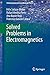 Solved Problems in Electromagnetics (Undergraduate Lecture Notes in Physics)