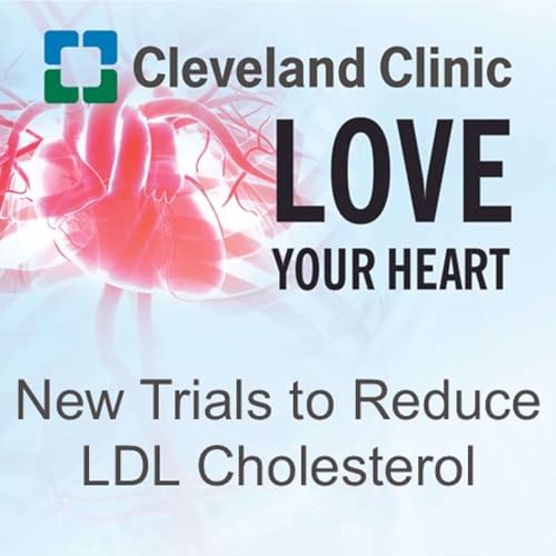 New Trials to Reduce LDL Cholesterol cover art