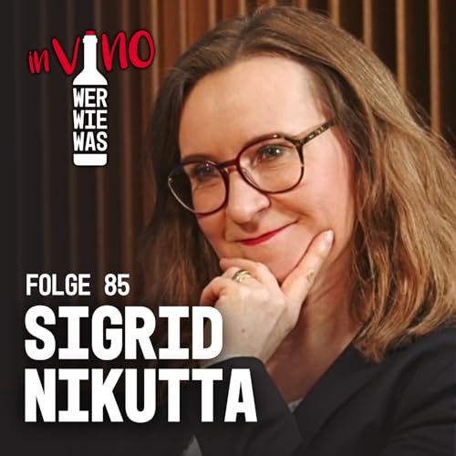Sigrid Nikutta: Scheurebe, Strategien und starke Entscheidungen