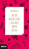 Ich koche, also bin ich 3711001165 Book Cover
