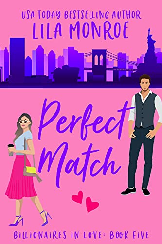 Perfect Match: A Romantic Comedy