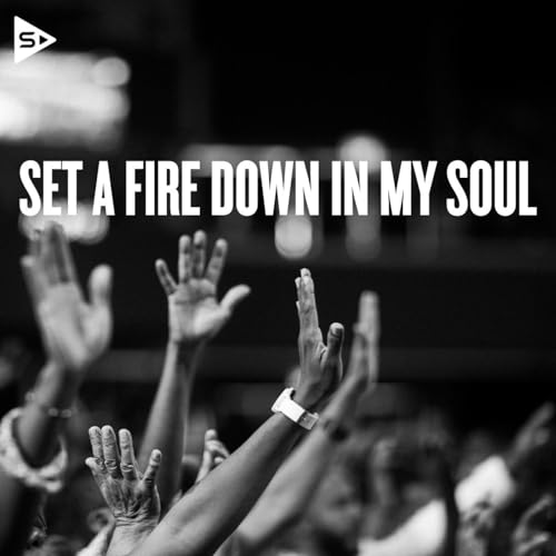 Amazon.com: Set A Fire Down In My Soul : VARIOUS ARTISTS: Digital Music