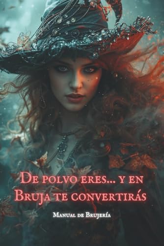 Imagen de De polvo eres y en Bruja te convertirás