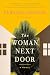 The Woman Next Door: A Novel