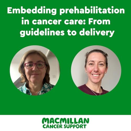 Embedding prehabilitation in cancer care: From guidelines to delivery