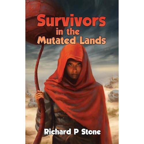 Survivors in the Mutated Lands Audiolibro Por Richard P Stone arte de portada