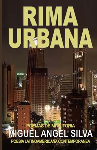 Rima Urbana: Poesía Latinoamericana Contemporánea (Spanish Edition)