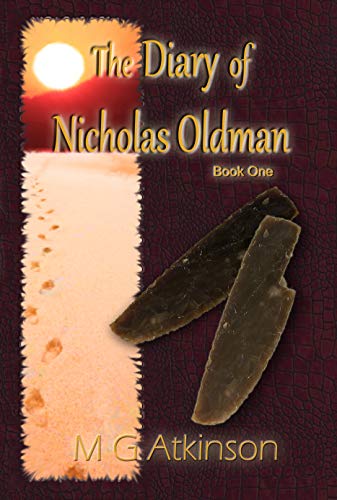 The Diary of Nicholas Oldman (Book one)