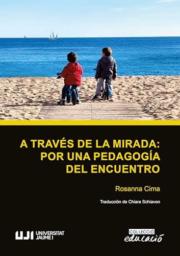 Portada de A través de la mirada: por una pedagogía del encuentro