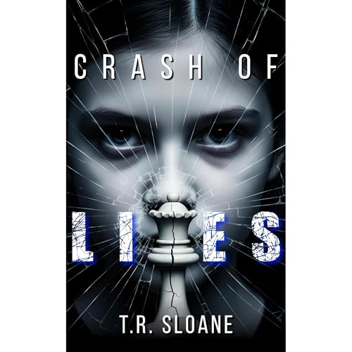 Crash of Lies Audiolibro Por T.R. Sloane arte de portada