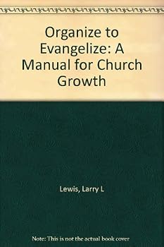Paperback Organize to Evangelize: A Manual for Church Growth Book