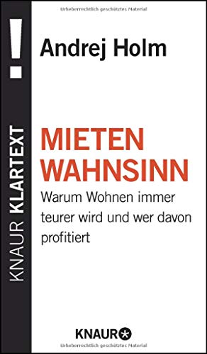 Mietenwahnsinn: Warum Wohnen immer teurer wird und wer davon profitiert Mietenwahnsinn: Warum Wohnen immer teurer wird und wer davon profitiert