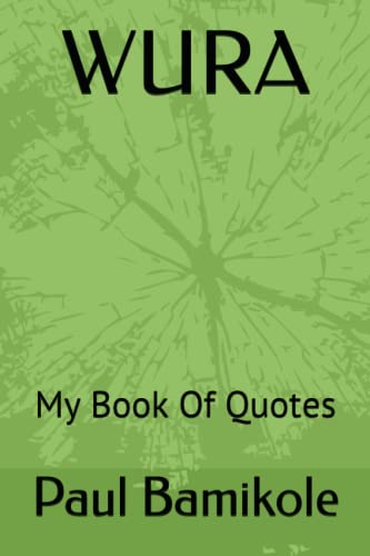 Wura: My Book Of Quotes