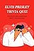Elvis Presley Trivia Quiz: Fun Facts and Questions about The King Cool: Elvis Presley Graceland Book (English Edition)