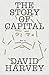 The Story of Capital: What Everyone Should Know About How Capital Works