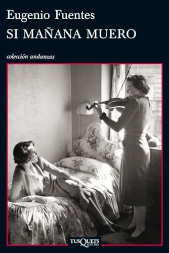 Si mañana muero: 802 (Andanzas)