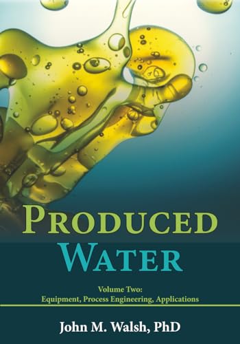 Produced Water: Volume Two