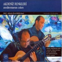 Akdeniz Renkleri / Mediterranean Colors "Terci - Korad Gitar ikilisi"