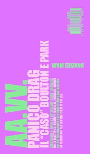 Panico Drag. Il «Caso» Boulton E Park