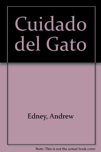 Cuidado del Gato (Spanish Edition) [Spanish] 9501517799 Book Cover