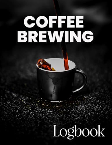 Best Grind Size for Pour Over Coffee: Unlock Perfect Flavor Every Time 8 Coffee Brewing Logbook: Track & Improve Your Brews: Record Every Brew: Log Your Coffee Beans, Grind Size, Water Temp, Brewing Time, and Flavor Profile to Master Your Perfect Cup