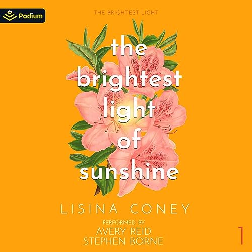 The Brightest Light of Sunshine Audiolibro Por Lisina Coney arte de portada