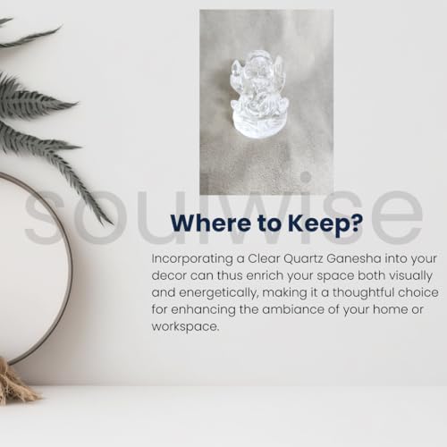 Image of Soulwise Clear Quartz Ganesha - 1 inch-1.5 inch Healing Crystal Idol to Remove Negative Energies, Obstacles & Enhance Confidence, Wealth & Success - Perfect Housewarming & Pooja Gift