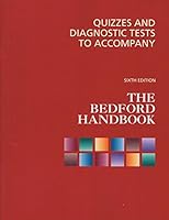 Quizzes and Diagnostic Tests to Accompany the Bedford Handbook 0312443404 Book Cover