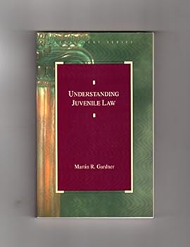 Paperback Understanding Juvenile Law (Legal Text Series) Book