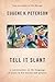 Tell It Slant: A Conversation on the Language of Jesus in His Stories and Prayers