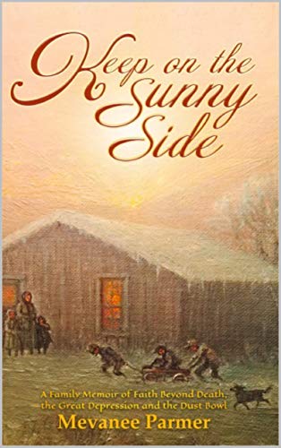 Amazon.com: Keep on the Sunny Side: A Family Memoir of Faith ...