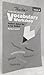 Vocabulary Workshop (Teacher's Answer Key to Test Booklets) Forms A and B, Level D