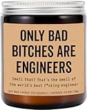AnhTram97 Only Bad B*Tches are Engineer Candle - Funny Engineer Candle - Engineer Gift - Candle Gifts for Friend- Coworker- Family - Lavender Fragrance - 8Oz Soy Wax Candle