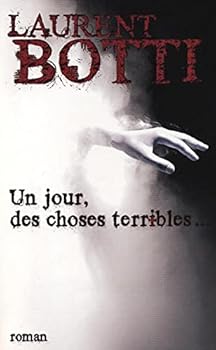 Paperback Un jour, des choses terribles... Book
