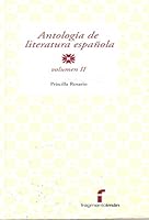 Antología de literatura española: Volumen II 0976221500 Book Cover