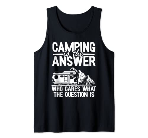 Camping es la respuesta RV Camper divertido camping al aire libre Camiseta sin Mangas