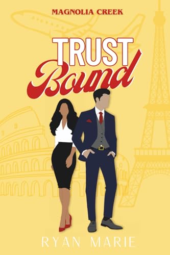 Trust Bound (Magnolia Creek, Special Edition)