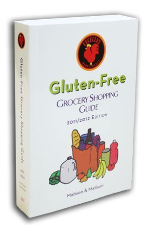 2011/2012 Gluten-Free Grocery Shopping Guide by Cecelia's Marketplace