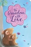 To Grandma, With Love (Special Delivery Books)