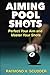 Produktbild AIMING POOL SHOTS: Perfect Your Aim and Master Your Shots