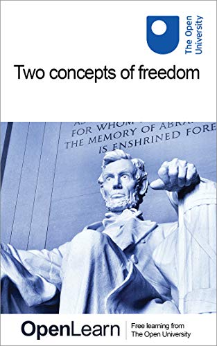 Two concepts of freedom (English Edition)