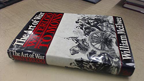 The art of war: Waterloo to Mons 0297768654 Book Cover