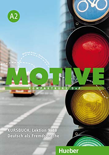 Motive A2 Kb. (Alum.) [Lingua Tedesca]: Kompaktkurs Daf. Deutsch Als Fremdsprache: Vol. 2