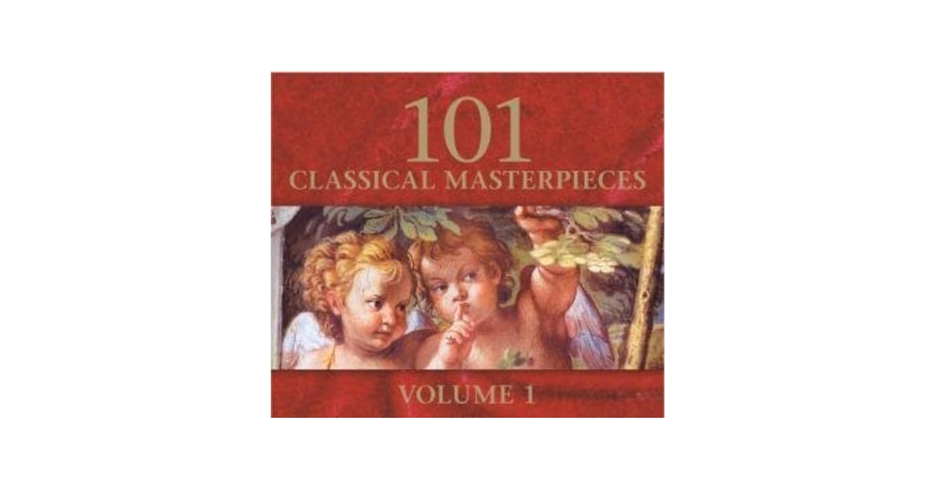 101 CLASSICAL MASTERWORKS - 101 Classical Masterworks 1