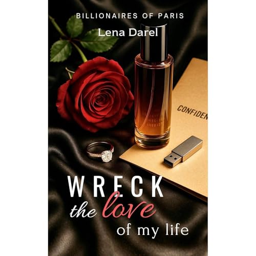 Wreck the love of my life Audiolibro Por Lena Darel arte de portada