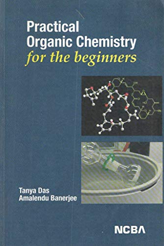 Practical Organic Chemistry for the Beginners