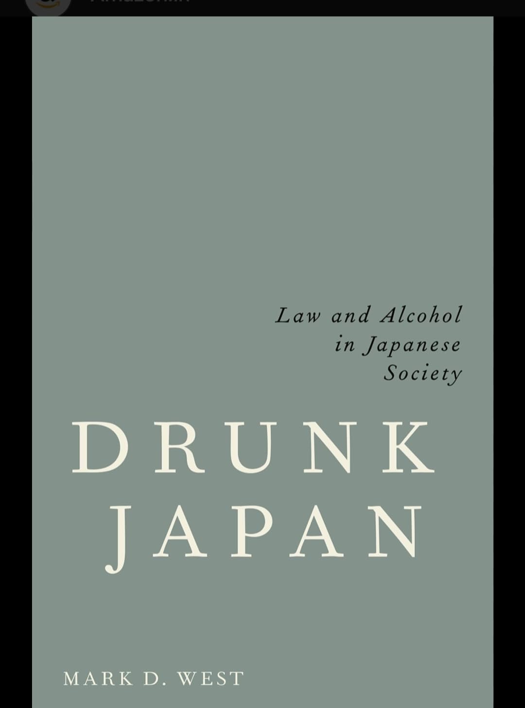 Buy Drunk Japan: Law and Alcohol in Japanese Society — BookShops.in